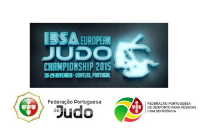 IBSA European Judo Championship 2015: em Odivelas de 27 a 29 de Novembro