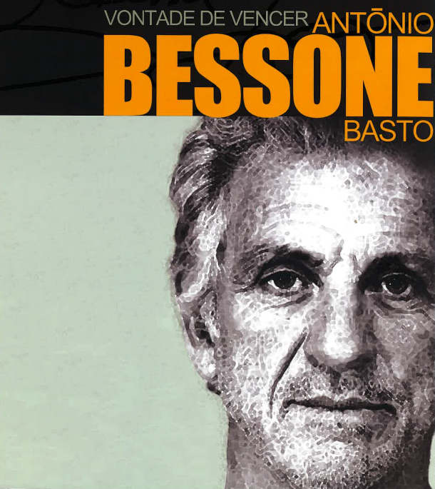 Vontade de Vencer – António Bessone Basto