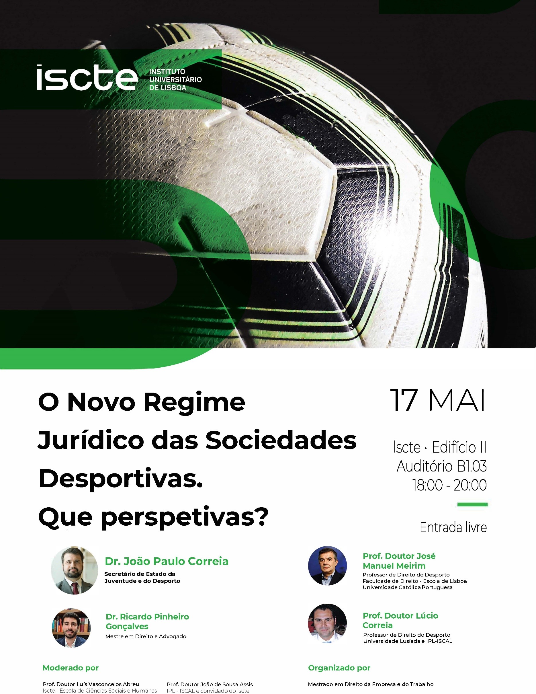 Conferência sobre “O Novo Regime Jurídico das Sociedades Desportivas. Que perspetivas?”