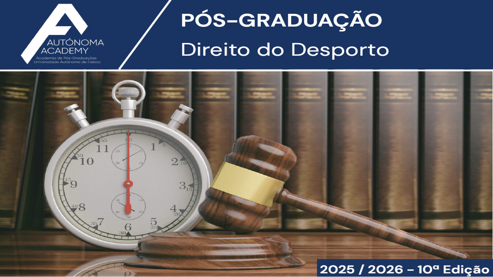 10.ª Edição da Pós-Graduação em Direito do Desporto